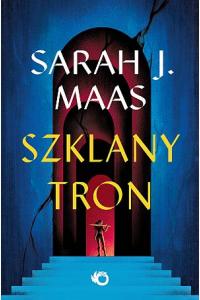 Szklany tron. Tom 1