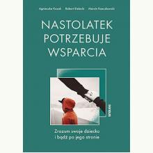 Nastolatek potrzebuje wsparcia, 9788383226156