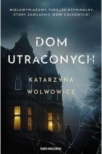 Dom utraconych