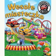 Samochodzik Franek. Wesołe miasteczko, 9788383484266