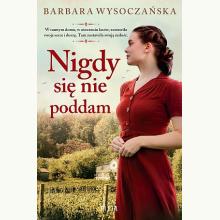 Nigdy się nie poddam, 9788383577548