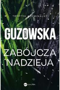 Zabójcza nadzieja