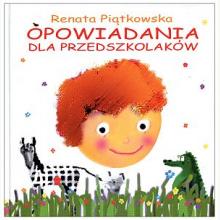 Opowiadania dla przedszkolaków, 9788375517415