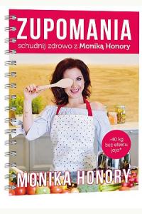 Zupomania Monika Honory - OKAZJA WYPRZEDAŻ!