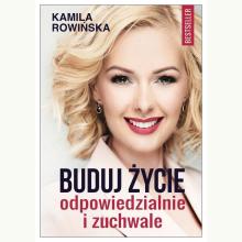 Buduj życie odpowiedzialnie i zuchwale, 9788394731151