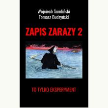 Zapis zarazy 2. To tylko eksperyment, 9788395545849