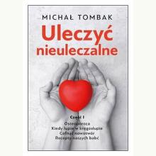 Uleczyć nieuleczalne, 9788396188106